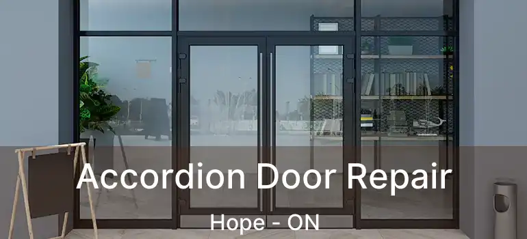  Accordion Door Repair Hope - ON