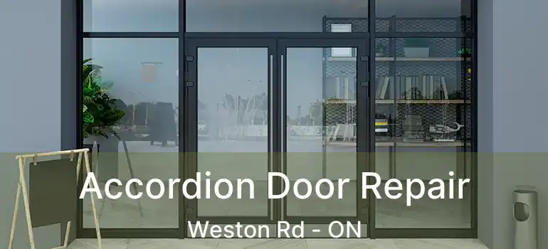  Accordion Door Repair Weston Rd - ON