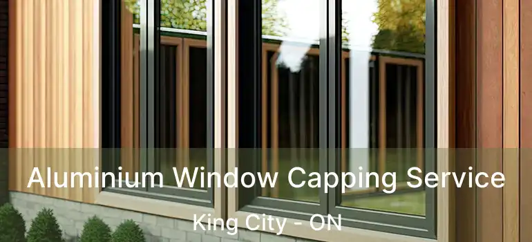  Aluminium Window Capping Service King City - ON