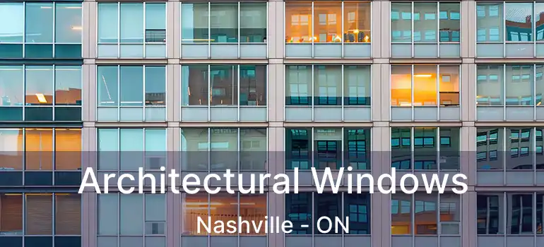  Architectural Windows Nashville - ON