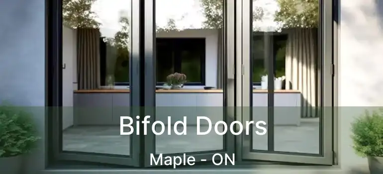  Bifold Doors Maple - ON