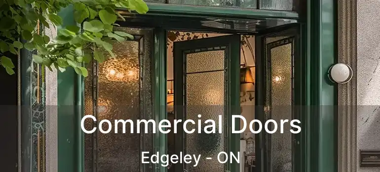 Commercial Doors Edgeley - ON