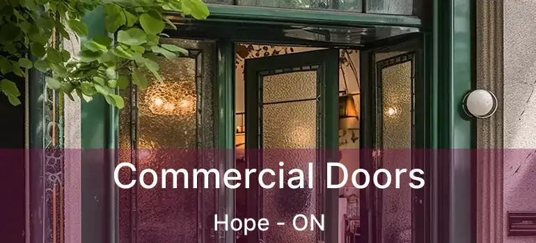  Commercial Doors Hope - ON