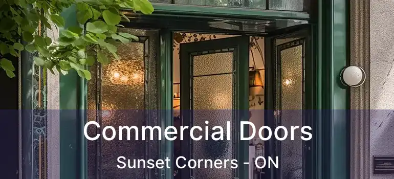  Commercial Doors Sunset Corners - ON