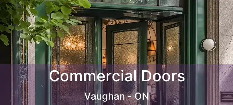 Commercial Doors Vaughan - ON