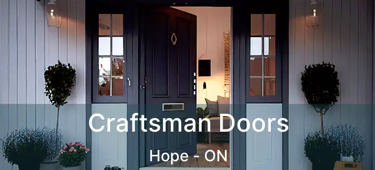 Craftsman Doors Hope - ON