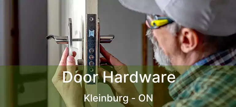  Door Hardware Kleinburg - ON