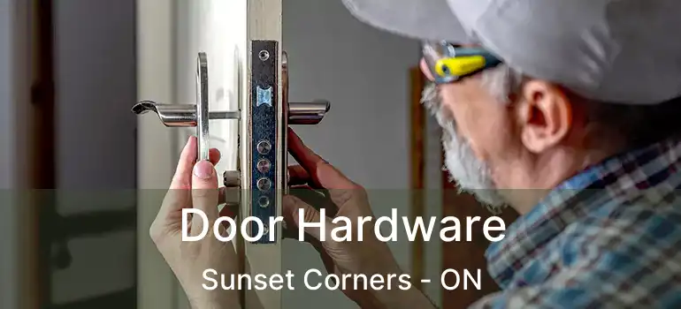  Door Hardware Sunset Corners - ON