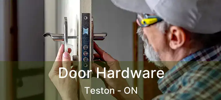 Door Hardware Teston - ON