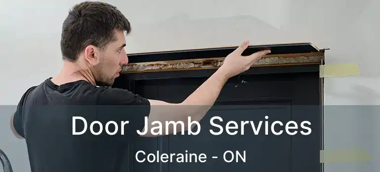Door Jamb Services Coleraine - ON