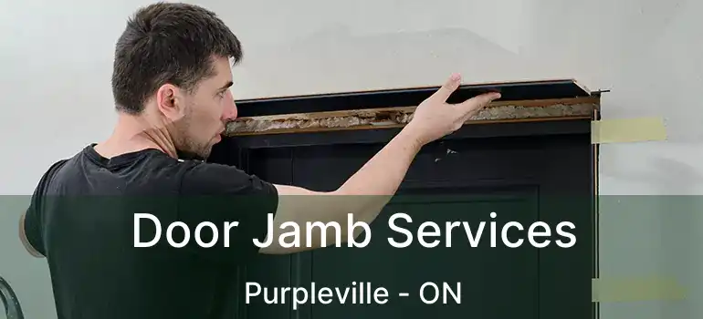 Door Jamb Services Purpleville - ON