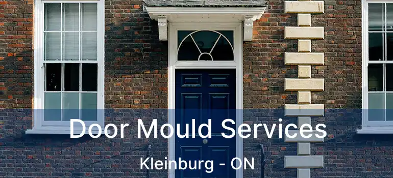 Door Mould Services Kleinburg - ON