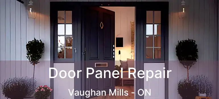 Door Panel Repair Vaughan Mills - ON