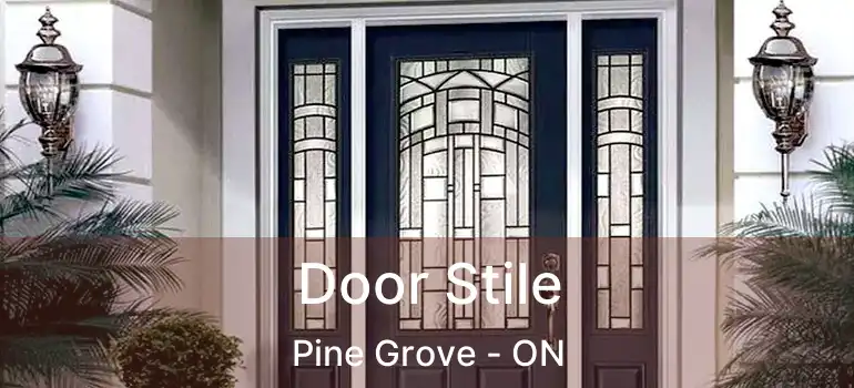 Door Stile Pine Grove - ON