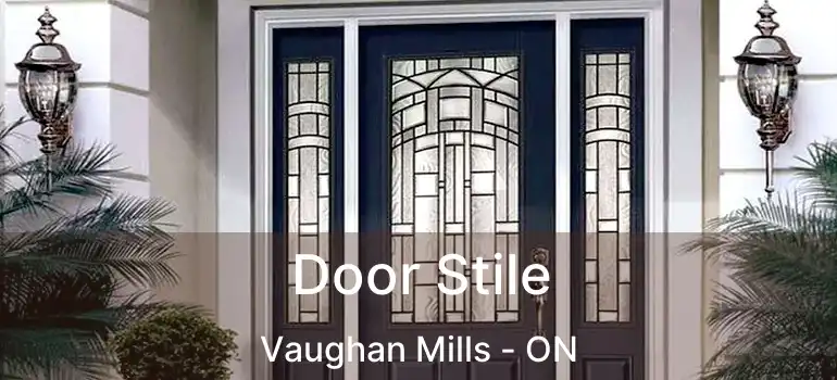  Door Stile Vaughan Mills - ON