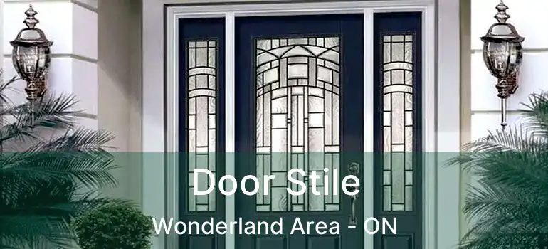 Door Stile Wonderland Area - ON
