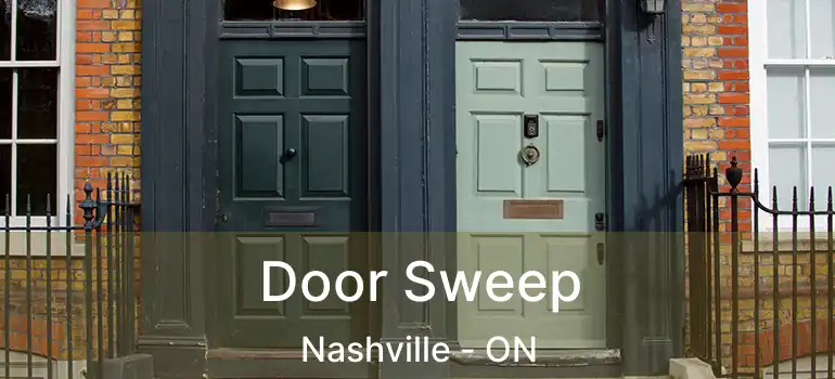 Door Sweep Nashville - ON