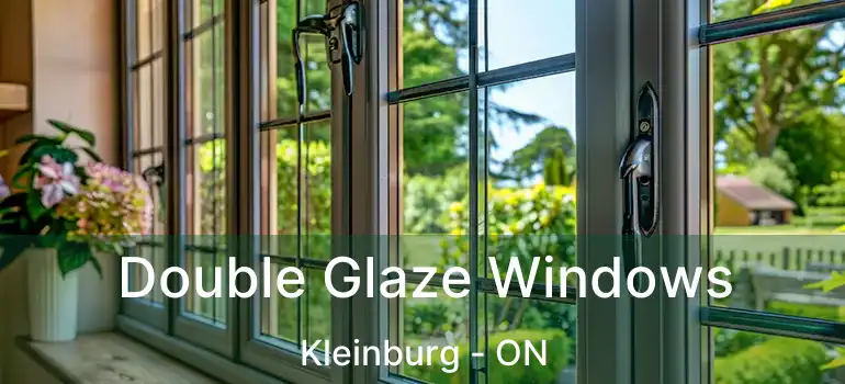Double Glaze Windows Kleinburg - ON