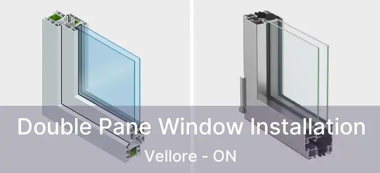  Double Pane Window Installation Vellore - ON