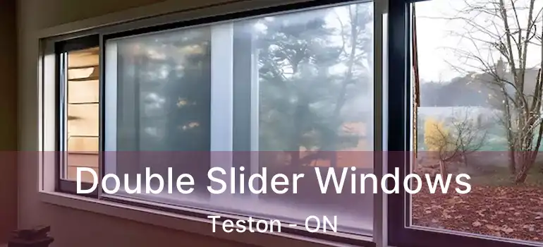  Double Slider Windows Teston - ON