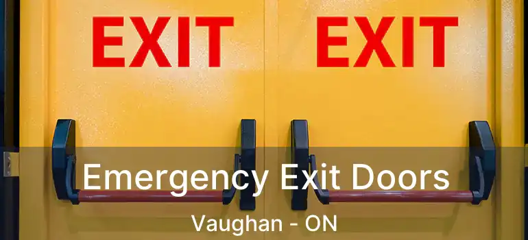  Emergency Exit Doors Vaughan - ON
