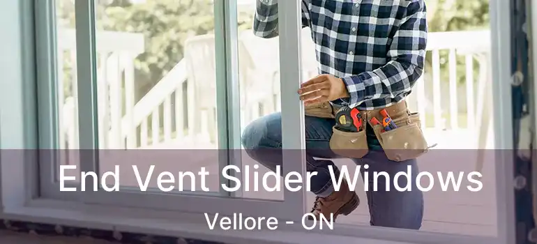  End Vent Slider Windows Vellore - ON