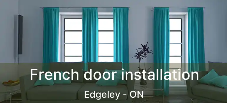 French door installation Edgeley - ON