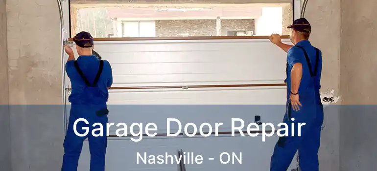  Garage Door Repair Nashville - ON
