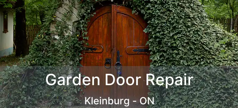 Garden Door Repair Kleinburg - ON