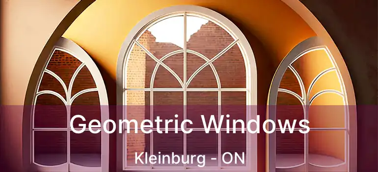  Geometric Windows Kleinburg - ON