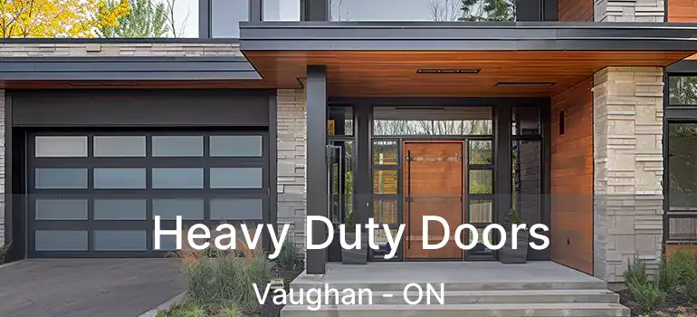  Heavy Duty Doors Vaughan - ON