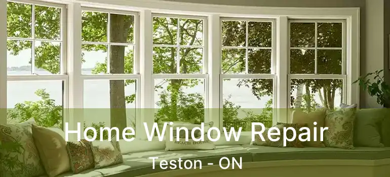  Home Window Repair Teston - ON