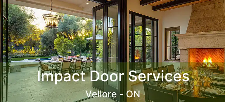  Impact Door Services Vellore - ON