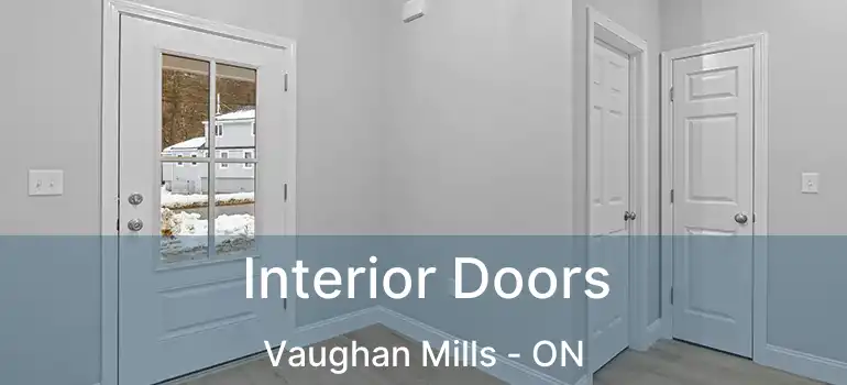 Interior Doors Vaughan Mills - ON