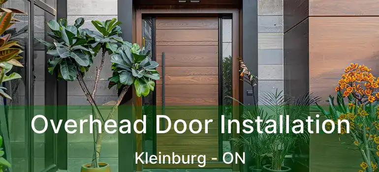  Overhead Door Installation Kleinburg - ON