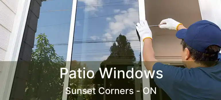 Patio Windows Sunset Corners - ON