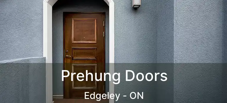 Prehung Doors Edgeley - ON