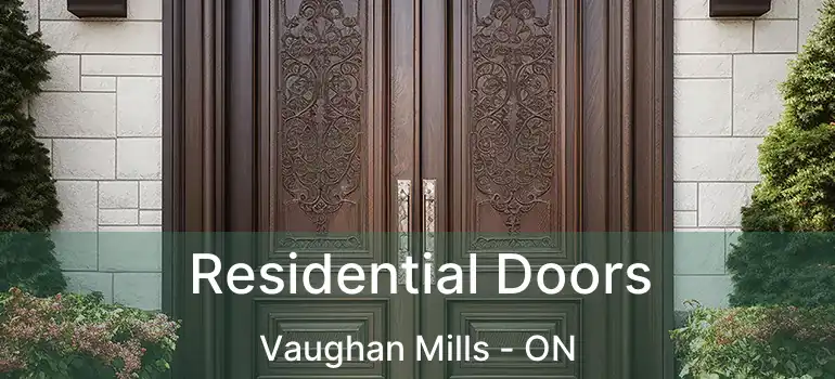  Residential Doors Vaughan Mills - ON