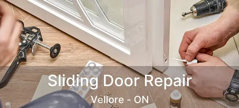 Sliding Door Repair Vellore - ON