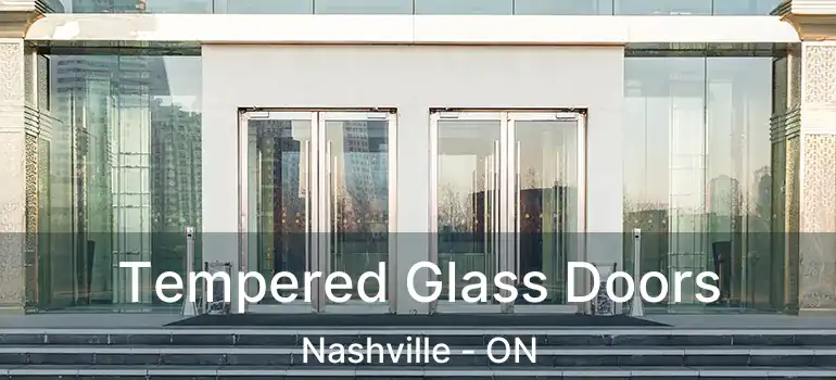 Tempered Glass Doors Nashville - ON
