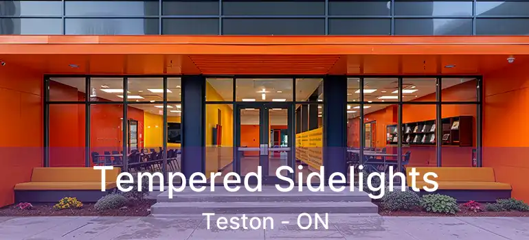  Tempered Sidelights Teston - ON