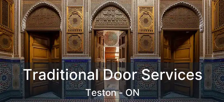 Traditional Door Services Teston - ON