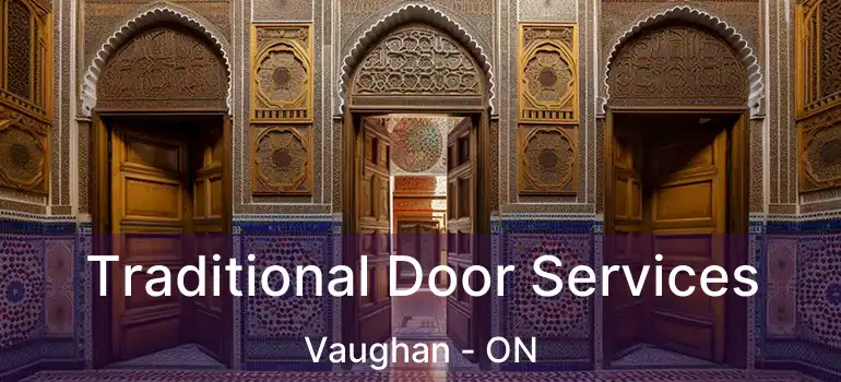  Traditional Door Services Vaughan - ON
