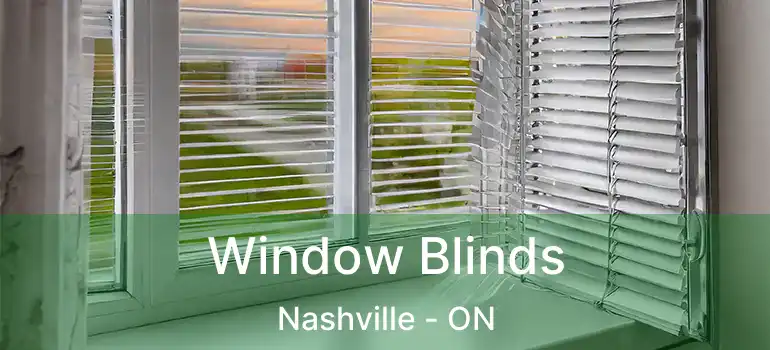  Window Blinds Nashville - ON