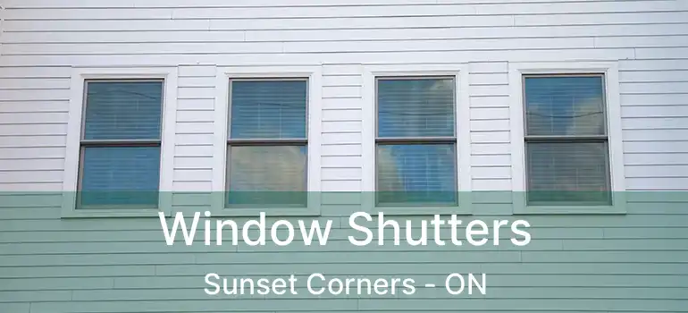  Window Shutters Sunset Corners - ON