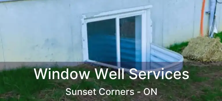  Window Well Services Sunset Corners - ON