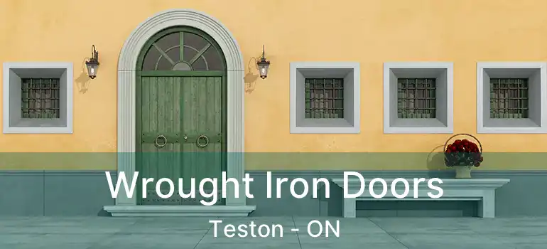  Wrought Iron Doors Teston - ON